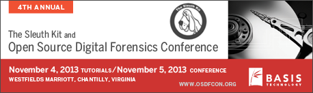Attend the 4th Annual Open Source Digital Forensics Conference on November 3-5, 2013